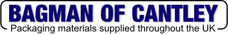 Bagman of Cantley - Packaging Materials supplied throughout the UK